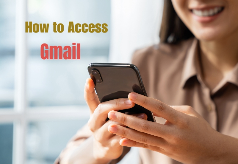 How to Access Gmail Account