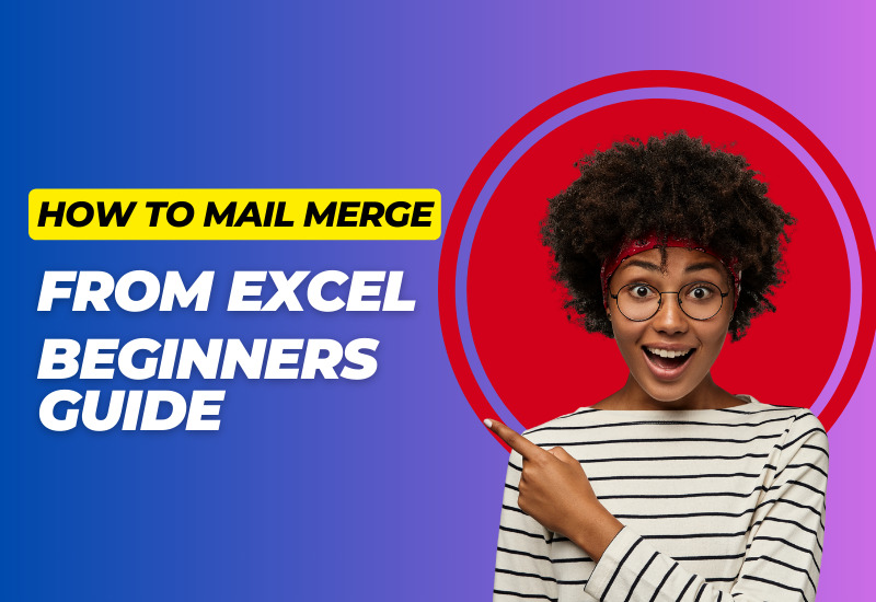 How To Mail Merge From Excel